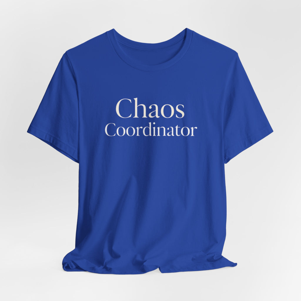 Chaos Coordinator T-shirt
