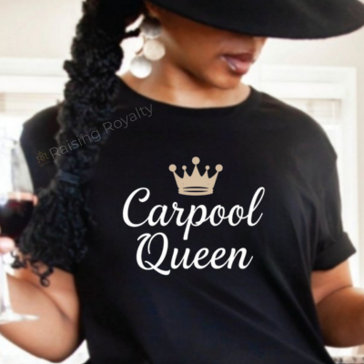 Carpool Queen T-shirt