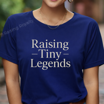 Raising Tiny Legends T-shirt