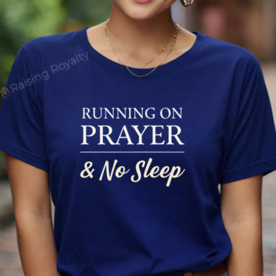 Running on Prayer & No Sleep T-shirt