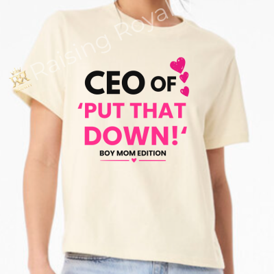 CEO of "Put That Down" T-Shirt