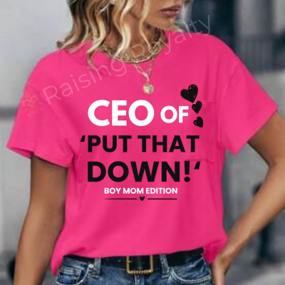 CEO of "Put That Down" T-Shirt