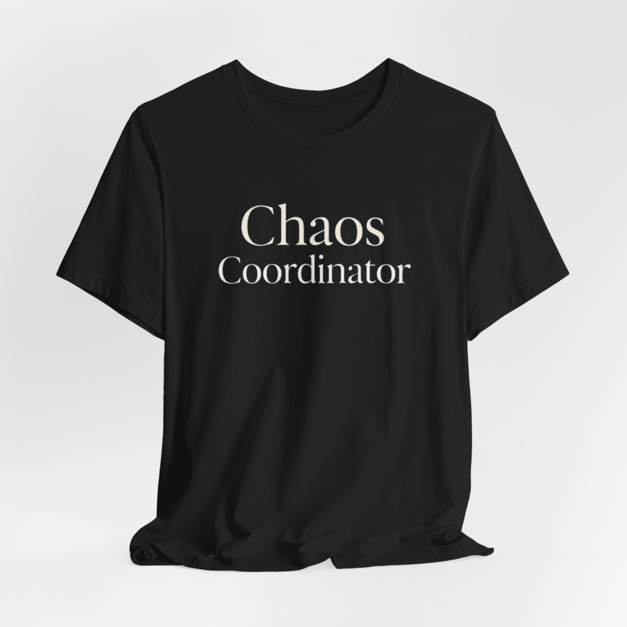 Chaos Coordinator T-shirt